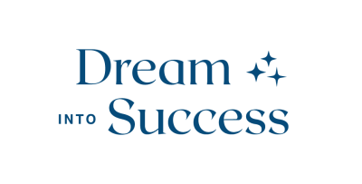 Dream Into Success